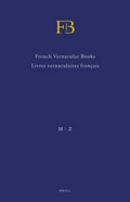 Cover: French Vernacular Books / Livres vernaculaires francais (FB) (2 vols.) - Brill