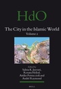 Cover: The City in the Islamic World (2 vols.) - Brill