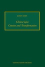 Cover: Chinese Law: Context and Transformation - Martinus Nijhoff
