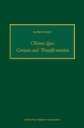 Cover: Chinese Law: Context and Transformation - Martinus Nijhoff