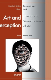 Enlarge image Cover: Art and Perception. Towards a Visual Science of Art, Part 2 - Brill
