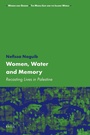 Cover: Women, Water and Memory - Brill