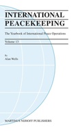 Cover: International Peacekeeping: The Yearbook of International Peace Operations - Martinus Nijhoff