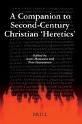 Cover: A Companion to Second-Century Christian 'Heretics' - Brill