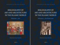 Cover: Bibliography of Art and Architecture in the Islamic World (2 vols.) - Brill