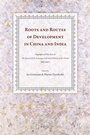 Cover: Roots and Routes of Development in China and India - Brill