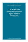 Cover: The Protection Roles of UN Human Rights Special Procedures - Martinus Nijhoff