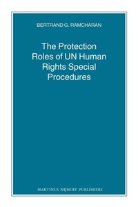 Enlarge image Cover: The Protection Roles of UN Human Rights Special Procedures - Martinus Nijhoff