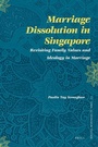 Cover: Marriage Dissolution in Singapore - Brill