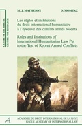Cover: Rules and Institutions of International Humanitarian Law Put to the Test of Recent Armed Conflicts - Martinus Nijhoff