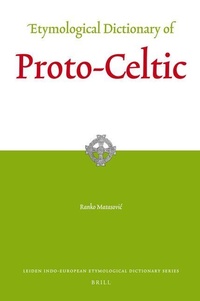 Abbildung von: Etymological Dictionary of Proto-Celtic - Brill