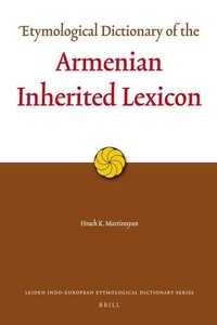 Abbildung von: Etymological Dictionary of the Armenian Inherited Lexicon - Brill