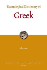Abbildung von: Etymological Dictionary of Greek (2 vols.) - Brill