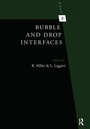 Cover: Bubble and Drop Interfaces - VSP International Science Publishers