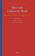 Cover: How India Clothed the World - Brill