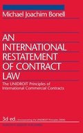 Cover: An International Restatement of Contract Law: The UNIDROIT Principles of International Commercial Contracts - Martinus Nijhoff
