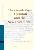 Cover: Echoes from the Caves: Qumran and the New Testament - Brill