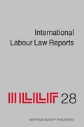Cover: International Labour Law Reports, Volume 28 - Martinus Nijhoff