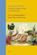 Cover: Napoleon's Atlantic: The Impact of Napoleonic Empire in the Atlantic World - Brill