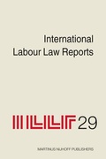 Cover: International Labour Law Reports, Volume 29 - Martinus Nijhoff