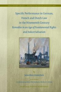 Abbildung von: Specific Performance in German, French and Dutch Law in the Nineteenth Century - Martinus Nijhoff