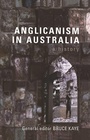 Cover: Anglicanism In Australia - Simon + Schuster LLC