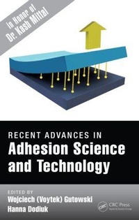 Abbildung von: Recent Advances in Adhesion Science and Technology in Honor of Dr. Kash Mittal - VSP International Science Publishers