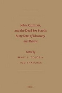 Bild: John, Qumran, and the Dead Sea Scrolls - Brill