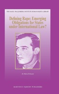 Cover: Defining Rape: Emerging Obligations for States under International Law? - Martinus Nijhoff