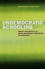 Cover: Undemocratic Schooling - Simon + Schuster LLC