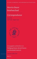 Cover: Martin Bucer Briefwechsel/Correspondance: Band VIII (April 1532 - August 1532) - Brill