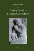Cover: Carving Devotion in the Jain Caves at Ellora - Brill