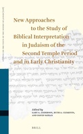 Cover: New Approaches to the Study of Biblical Interpretation in Judaism of the Second Temple Period and in Early Christianity - Brill