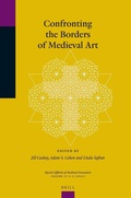 Cover: Confronting the Borders of Medieval Art - Brill