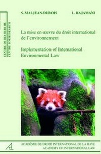 Abbildung von: Implementation of International Environmental Law/La mise en oeuvre du droit de l'environnement - Martinus Nijhoff