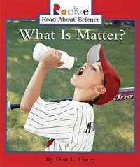 Enlarge image Cover: What is Matter - Scholastic US