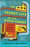 Cover: The Secret Life of the Gold Coast - Melbourne University Press