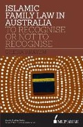Cover: ISS 16 Islamic Family Law in Australia - Melbourne University Press