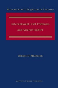 Abbildung von: International Civil Tribunals and Armed Conflict - Martinus Nijhoff