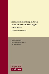 Enlarge image Cover: The Raoul Wallenberg Institute Compilation of Human Rights Instruments - Martinus Nijhoff