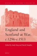 Cover: England and Scotland at War, c.1296-c.1513 - Brill