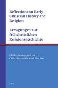 Cover: Reflections on the Early Christian History of Religion - Erwaegungen zur fruehchristlichen Religionsgeschichte - Brill