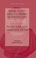 Cover: Rome, a City and Its Empire in Perspective: The Impact of the Roman World through Fergus Millar's Research - Brill