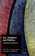 Cover: Art, Intellect and Politics - Brill