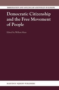 Cover: Democratic Citizenship and the Free Movement of People - Martinus Nijhoff