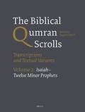 Cover: The Biblical Qumran Scrolls. Volume 2: Isaiah-Twelve Minor Prophets - Brill