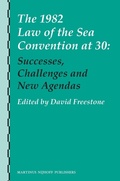 Cover: The 1982 Law of the Sea Convention at 30 - Martinus Nijhoff