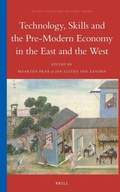 Cover: Technology, Skills and the Pre-Modern Economy in the East and the West - Brill