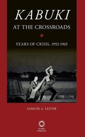 Cover: Kabuki at the Crossroads - Brill
