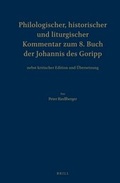 Cover: Philologischer, historischer und liturgischer Kommentar zum 8. Buch der Johannis des Goripp - Brill